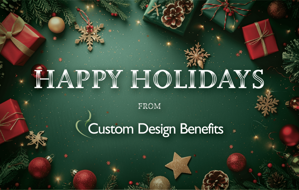 Happy Holidays From Custom Design Benefits Featured Image